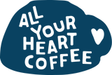 All Your Heart Coffee